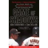 Game of Shadows by Mark Fainaru-Wada