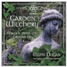 Garden Witchery door Ellen Dugan