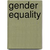 Gender Equality by Linda C. McClain
