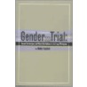 Gender On Trial door Holly English