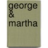 George & Martha