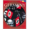 Germany 1918-45 door Josh Brooman