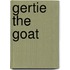 Gertie The Goat