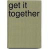 Get It Together door Ermitha Gracia