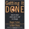 Getting It Done by Roger Fisher
