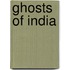 Ghosts of India