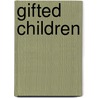 Gifted Children door Kate Distin