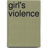 Girl's Violence by Unknown