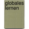 Globales Lernen by Unknown