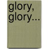 Glory, Glory... door Andy Mitten