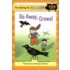 Go Away, Crows!