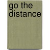 Go The Distance door Sam Mcgrath