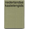 Nederlandse Kastelengids