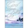 God Loves Me So by Evelyn McCarthy