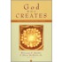 God Who Creates