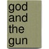 God and the Gun