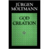 God in Creation door Jürgen Moltmann