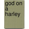 God on a Harley door Joan L. Brady