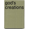 God's Creations door Joyce Wold
