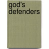 God's Defenders door S.T. Joshi