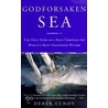 Godforsaken Sea by Derek Lundy