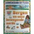 Bergen en onze bewegende aarde