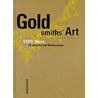 Goldsmiths' Art by Hermann Schadt
