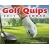 Golf Quips 2011 door Andrews McMeel Publishing