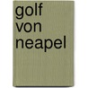 Golf von Neapel door Peter Amann