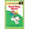 Good Dog, Rover by Margo Linn