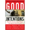 Good Intentions by Robert Smietana