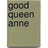 Good Queen Anne door William Henry Davenport Adams