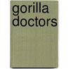 Gorilla Doctors by Pamela S. Turner
