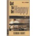 Got To Be Happy