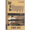 Got To Be Happy door Simon Burt