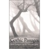 Gothic Passages door Justin D. Edwards