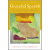 Graceful Speech door Lucy Lind Hogan