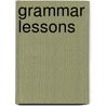 Grammar Lessons by Michele Morano
