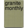 Granite Monthly by Unknown
