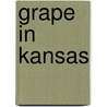 Grape in Kansas by William H. Barnes
