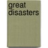 Great Disasters