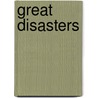 Great Disasters door Helen Orme