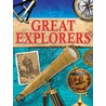 Great Explorers by Roger Morriss