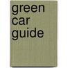 Green Car Guide by Professor Peter Cope
