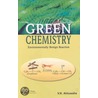 Green Chemistry by Unknown