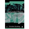 Grounded Theory door Christina Goulding