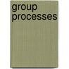 Group Processes door Susan Wheelan