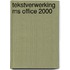 Tekstverwerking MS Office 2000