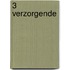 3 Verzorgende