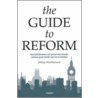 Guide To Reform by Johnny Munkhammar